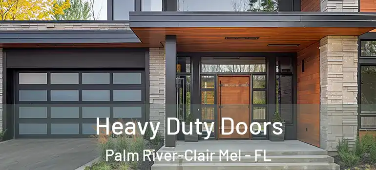  Heavy Duty Doors Palm River-Clair Mel - FL
