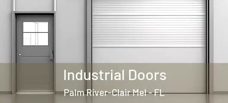  Industrial Doors Palm River-Clair Mel - FL