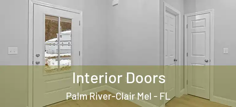  Interior Doors Palm River-Clair Mel - FL